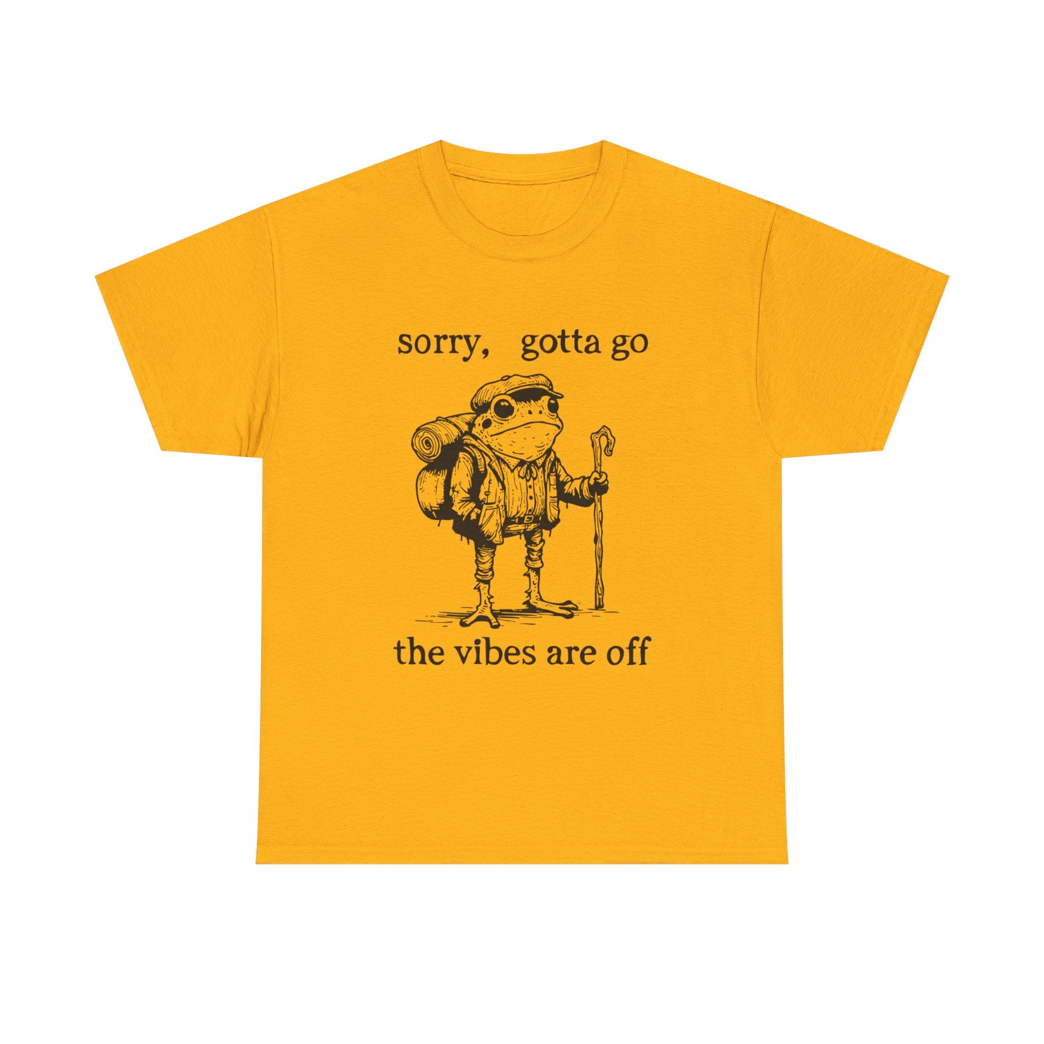Adventure Frog Unisex Tee - "Sorry, Gotta Go, The Vibes Are Off" - Casual Wear, Outdoor Activities, Gift for Nature Lovers, Fun T-Shirt